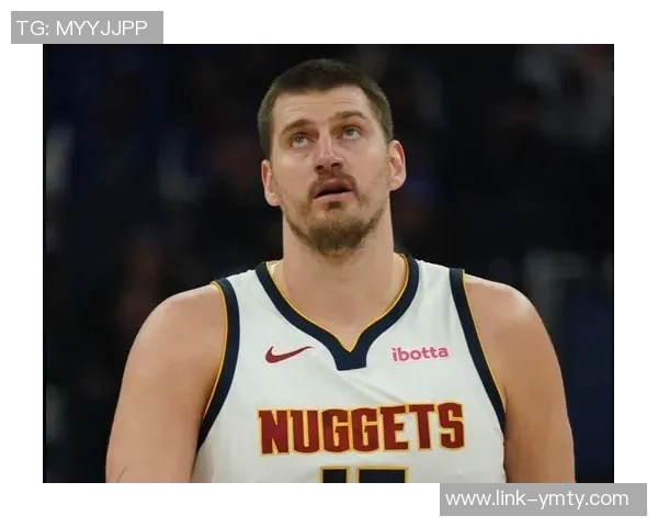 阿德尔曼谈约基奇受伤情况强调他当时感到不适的细节